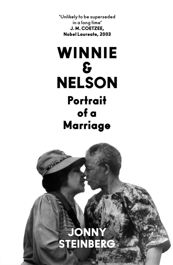 Winnie & Nelson: Portrait of a Marriage by Jonny Steinberg - used book at Perkology Books