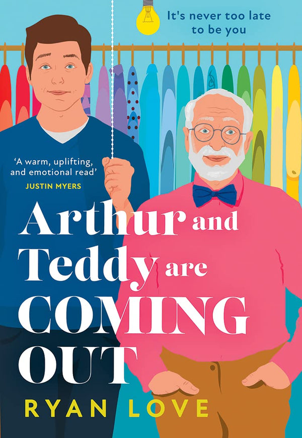 Arthur and Teddy Are Coming Out: The uplifting, feel-good read of 2023 Love, Rya by Ryan Love - used book at Perkology Books