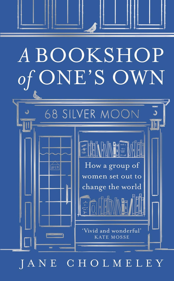 A Bookshop of One’s Own: The captivating true story and social history by Jane Cholmeley - used book at Perkology Books
