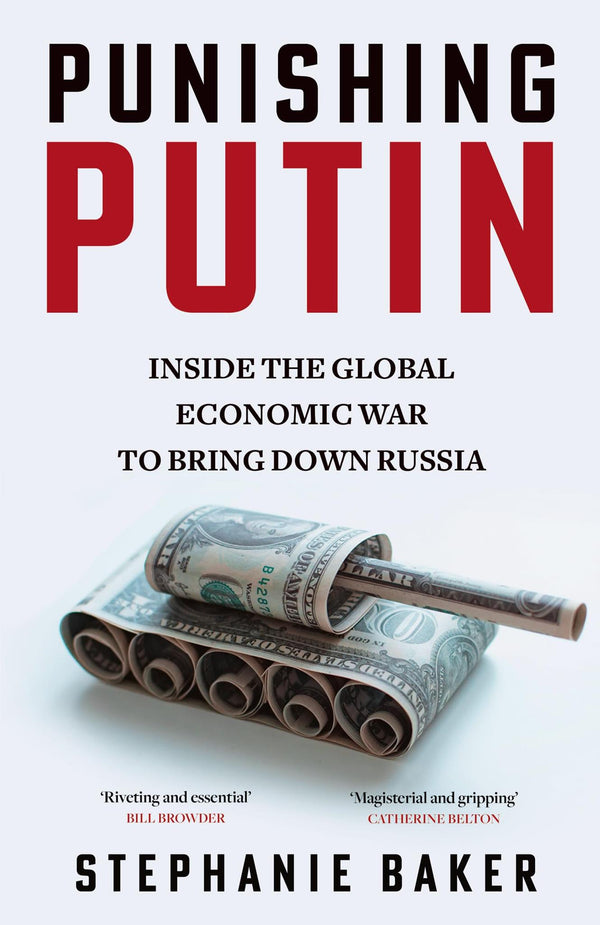 Punishing Putin: The gripping new 2024 expose of the global economic sanctions by Stephanie Baker - used book at Perkology Books