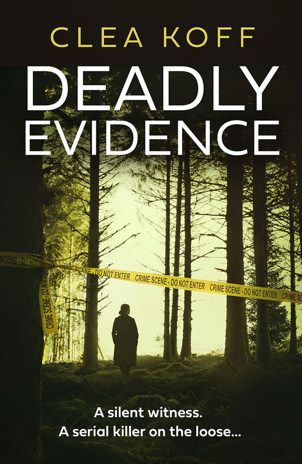 Deadly Evidence: the brand new, razor sharp thriller you need for 2025: Book 2 by Clea Koff - used book at Perkology Books