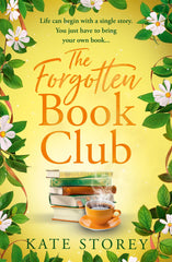 The Forgotten Book Club: A brand-new charming and uplifting novel by Kate Storey - used book at Perkology Books