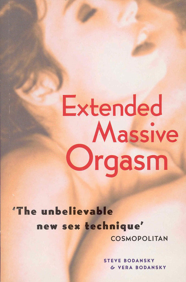 Extended Massive Orgasm by Steve Bodansky - used book at Perkology Books