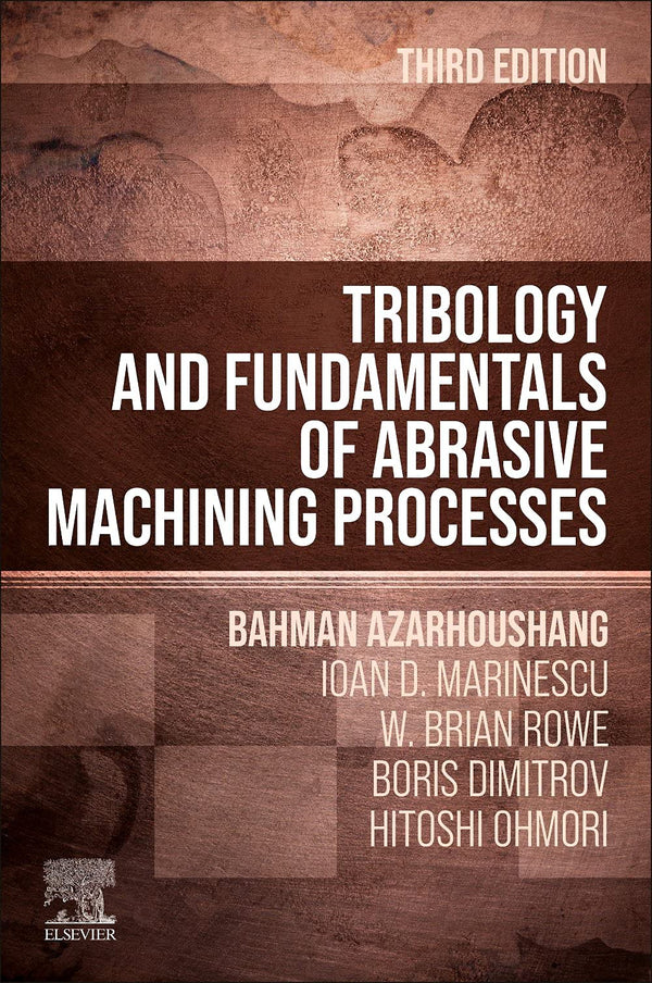 Tribology and Fundamentals of Abrasive Machining Processes by Bahman Azarhoushang - used book at Perkology Books