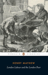 London Labour and the London Poor (Penguin Classics) by Henry Mayhew - used book at Perkology Books