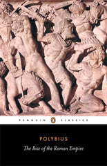 The Rise of the Roman Empire (Penguin Classics) by Polybius - used book at Perkology Books