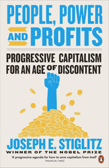 People, Power, and Profits: Progressive Capitalism for an Age of Discontent by Joseph E. Stiglitz - used book at Perkology Books