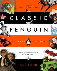 Classic Penguin: Cover to Cover by Paul Buckley - used book at Perkology Books