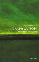 Translation: A Very Short Introduction (Very Short Introductions) by Matthew Reynolds - used book at Perkology Books