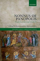 NONNUS OF PANOPOLIS OECT C: Paraphrasis of the Gospel of John XI by Konstantinos Spanoudakis - used book at Perkology Books