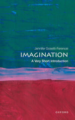Imagination: A Very Short Introduction (Very Short Introductions) by Jennifer Gosetti-Ferencei - used book at Perkology Books