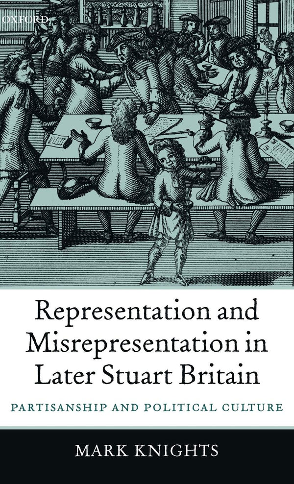 Representation and Misrepresentation in Later Stuart Britain by Mark Knights - used book at Perkology Books