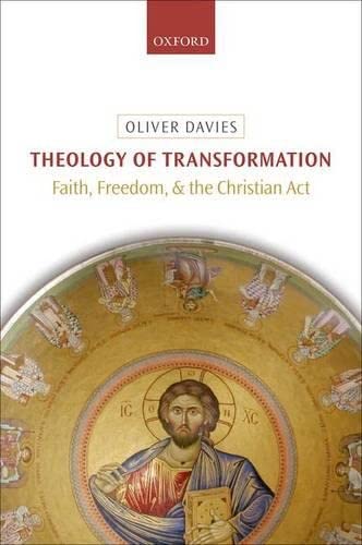 Theology of Transformation: Faith, Freedom, and the Christian Act [Hardcover] Da by Oliver Davies - used book at Perkology Books