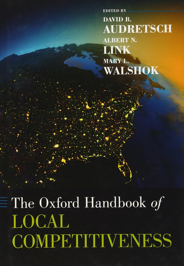 The Oxford Handbook of Local Competitiveness (Oxford Handbooks) by David B. Audretsch - used book at Perkology Books