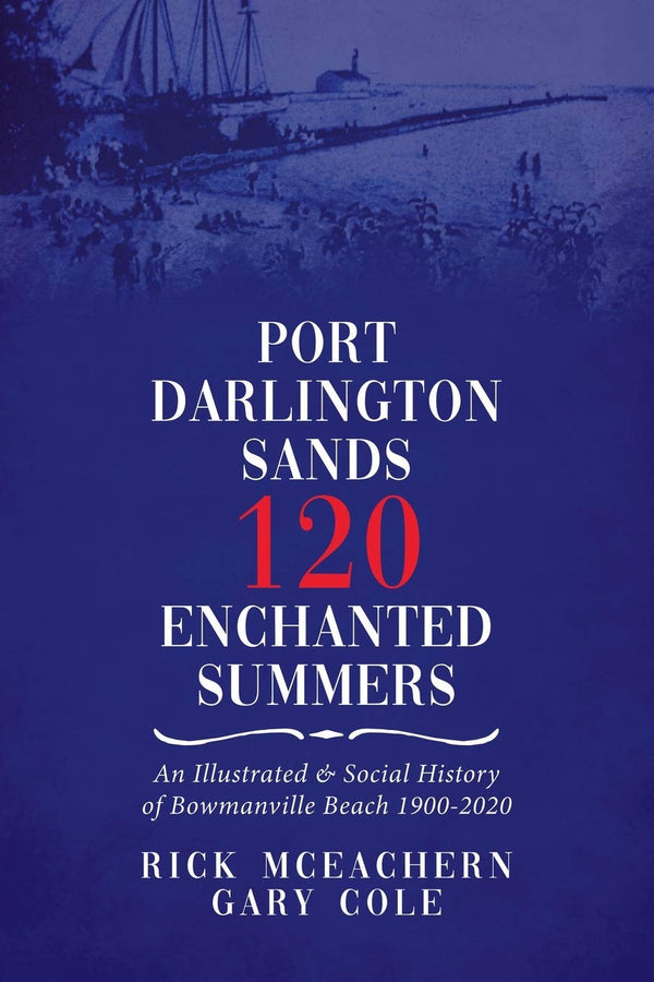 Port Darlington Sands 120 Enchanted Summers by Debbie Moses - used book at Perkology Books