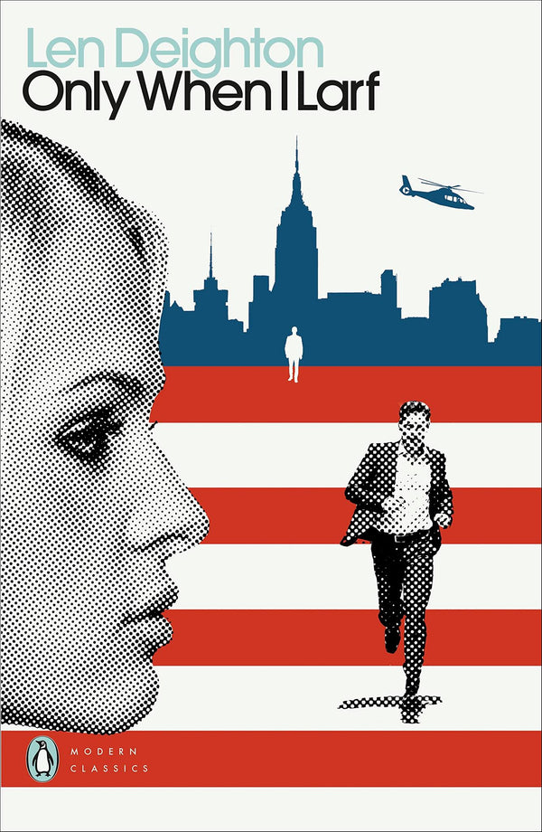 Only When I Larf (Penguin Modern Classics) by Len Deighton - used book at Perkology Books