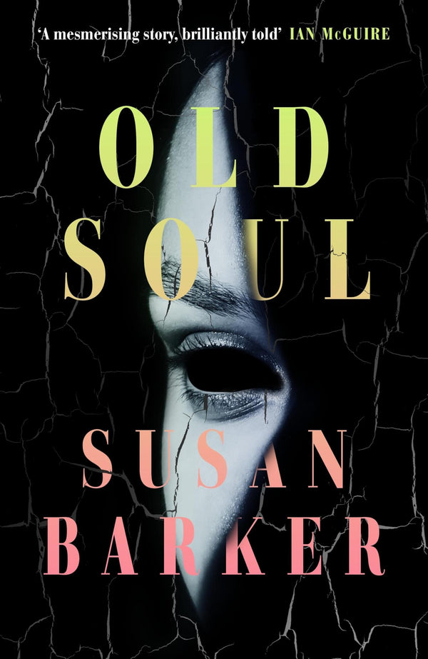 Old Soul: The deliciously unsettling novel that will sneak into your dreams by Susan Barker - used book at Perkology Books