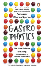 Gastrophysics: The New Science of Eating by Charles Spence - used book at Perkology Books