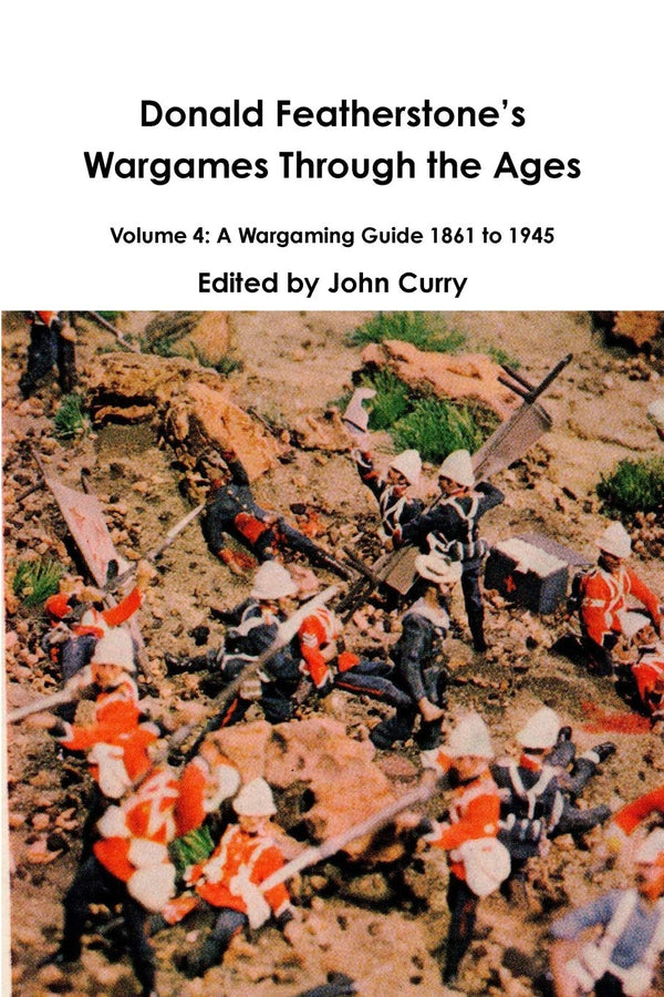 Donald Featherstone's Wargames Through the Ages Volume 4: A Wargaming Guide 1861 - used book at Perkology Books