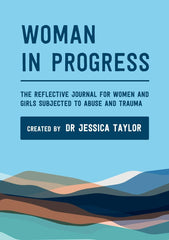 Woman in Progress: The Reflective Journal for Women and Girls Subjected to by Jessica Taylor - used book at Perkology Books