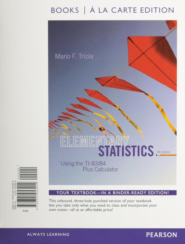 Elementary Statistics: Using the TI-83/84 Plus Calculator by Mario F. Triola - used book at Perkology Books