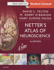Netter's Atlas of Neuroscience, 3e (Netter Basic Science) by David L. Felten MD  PhD - used book at Perkology Books