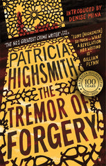 The Tremor of Forgery: A Virago Modern Classic (Virago Modern Classics) by Patricia Highsmith - used book at Perkology Books