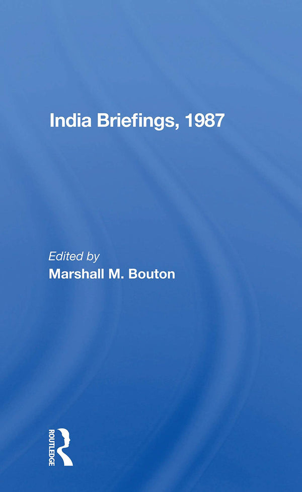 India Briefing, 1987 by Marshall M. Bouton - used book at Perkology Books
