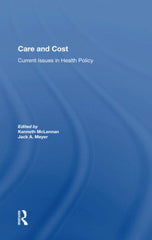 Care And Cost: Current Issues In Health Policy by Kenneth Mclennan - used book at Perkology Books