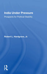 India Under Pressure: Prospects For Political Stability by Robert L. Hardgrave - used book at Perkology Books