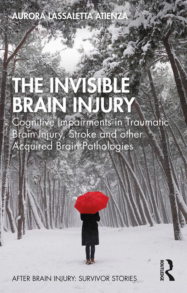The Invisible Brain Injury by Aurora Lassaletta Atienza - used book at Perkology Books