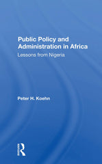 Public Policy And Administration In Africa: Lessons From Nigeria by Peter Koehn - used book at Perkology Books