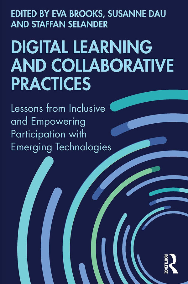 Digital Learning and Collaborative Practices by Eva Brooks - used book at Perkology Books