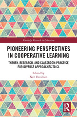 Pioneering Perspectives in Cooperative Learning: Theory, Research, and Classroom by Neil Davidson - used book at Perkology Books