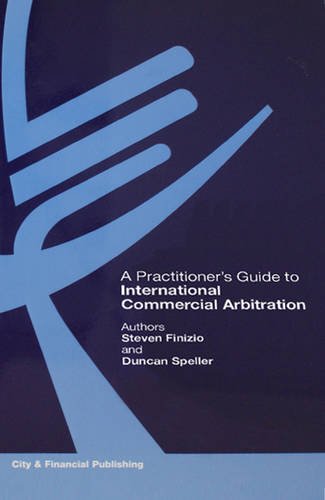 A Practical Guide to International Commercial Arbitration: Assessment, Planning by Steven P. Finizio - used book at Perkology Books