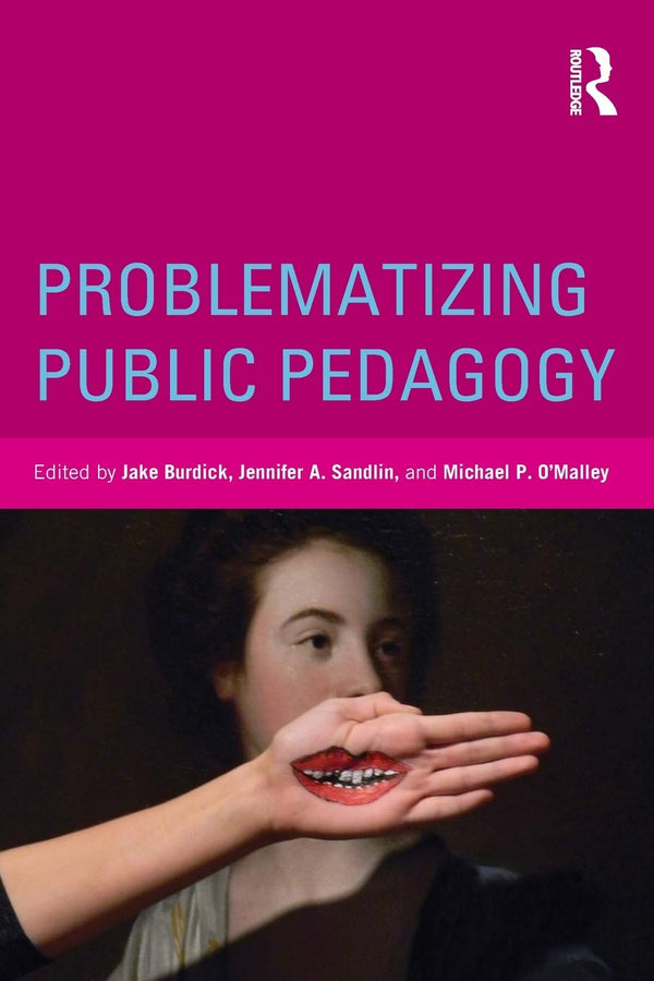 Problematizing Public Pedagogy by Jake Burdick - used book at Perkology Books