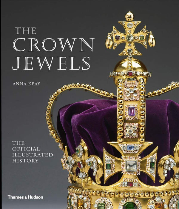 The Crown Jewels: The Official Illustrated History by Anna Keay - used book at Perkology Books