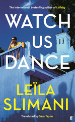 Watch Us Dance by Leïla Slimani - used book at Perkology Books