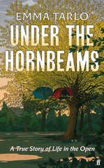 Under the Hornbeams: A true story of life in the open by Emma Tarlo - used book at Perkology Books