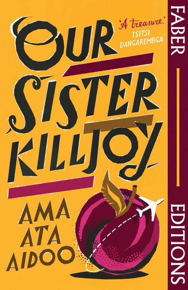 Our Sister Killjoy: Or Reflections from a Black-Eyed Squint by Ama Ata Aidoo