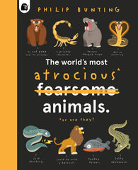 The World's Most Atrocious Animals (3) by Philip Bunting - used book at Perkology Books