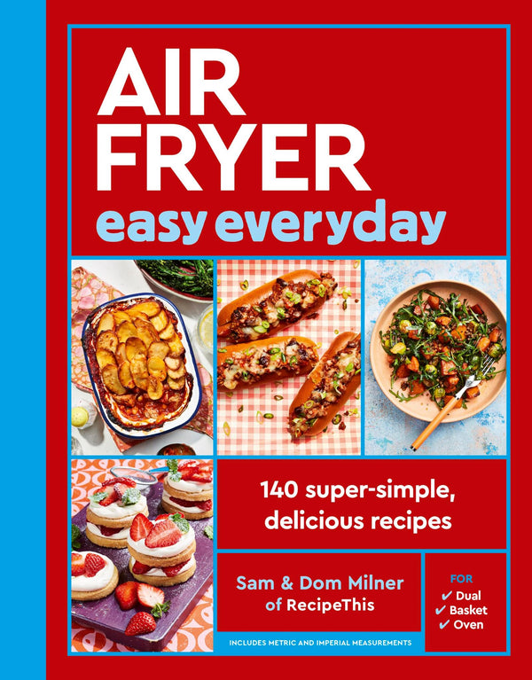 Air Fryer Easy Everyday: 140 super-simple, delicious recipes by Sam Milner - used book at Perkology Books
