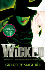 Wicked (Wicked Years 1): the bestselling book that inspired the movie by Gregory Maguire - used book at Perkology Books