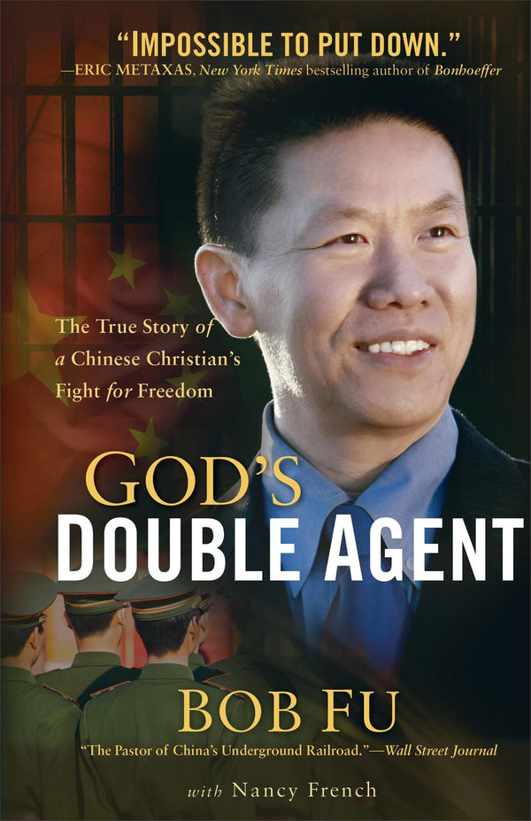 God's Double Agent: The True Story of a Chinese Christian's Fight for Freedom by Bob Fu - used book at Perkology Books