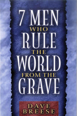 Seven Men Who Rule the World from the Grave by Dave Breese - used book at Perkology Books