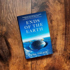 Ends of the Earth: Journeys to the Polar Regions in Search of Life, the Cosmos.. by Neil Shubin - used book at Perkology Books