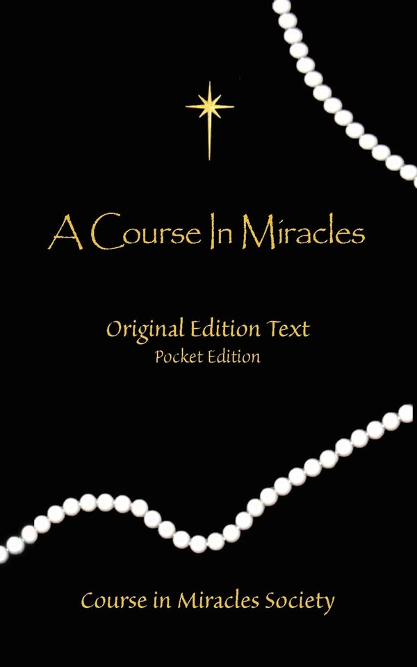 Course in Miracles - Original Edition Text: Original Edition Text - Pocket Ed by Helen Schucman - used book at Perkology Books