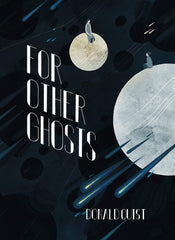 For Other Ghosts by Donald Quist - used book at Perkology Books