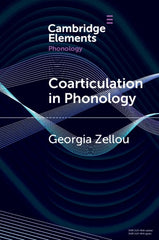 Coarticulation in Phonology (Elements in Phonology) by Georgia Zellou - used book at Perkology Books