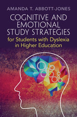 Cognitive and Emotional Study Strategies for Students with Dyslexia in H.E by Amanda T. Abbott-Jones - used book at Perkology Books